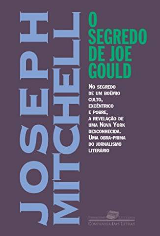Baixar Livro O Segredo de Joe Gould - Joseph Mitchell em ePub PDF Mobi ou Ler Online