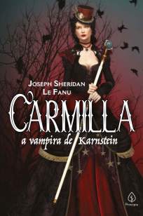 Baixar Livro Carmilla. A Vampira de Karnstein - Joseph Sheridan Le Fanu em ePub PDF Mobi ou Ler Online