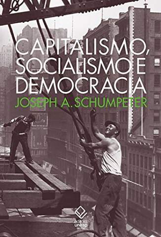 Baixar Livro Capitalismo, Socialismo e Democracia - Joseph A. Schumpeter em ePub PDF Mobi ou Ler Online