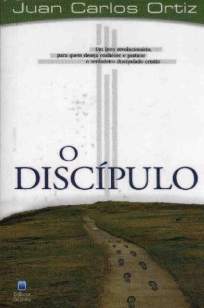 Baixar Livro O Discípulo - Juan Carlos Ortiz em ePub PDF Mobi ou Ler Online