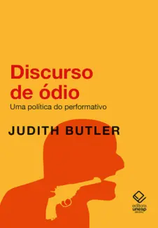 Baixar Livro Discurso de ódio - Judith Butler em ePub PDF Mobi ou Ler Online