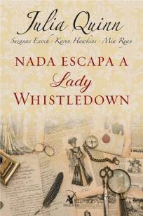 Baixar Livro Nada Escapa a Lady Whistledown - Lady Whistledown Vol. 2 - Julia Quinn em ePub PDF Mobi ou Ler Online