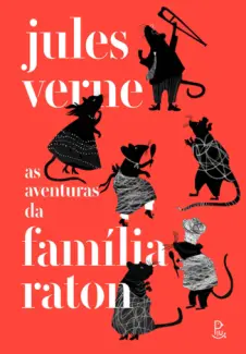 Baixar Livro As Aventuras da Família Raton - Júlio Verne em ePub PDF Mobi ou Ler Online