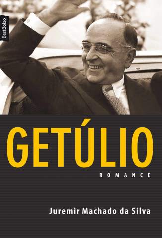 Baixar Livro Getúlio - Juremir Machado da Silva em ePub PDF Mobi ou Ler Online