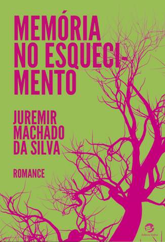 Baixar Livro Memória No Esquecimento - Juremir Machado da Silva em ePub PDF Mobi ou Ler Online