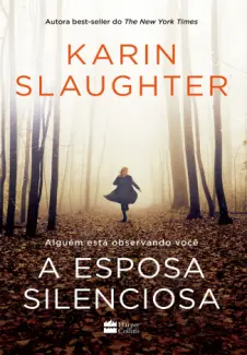 Baixar Livro A Esposa Silenciosa - Karin Slaughter em ePub PDF Mobi ou Ler Online