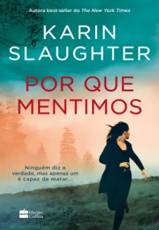 Baixar Livro Por que Mentimos - Karin Slaughter em ePub PDF Mobi ou Ler Online