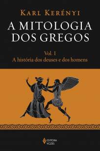 Baixar Livro A História Dos Deuses e dos Homens - Mitologia dos Gregos Vol. 1 - Karl Kerényi em ePub PDF Mobi ou Ler Online