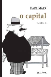 Baixar Livro O Processo de Circulação do Capital - O Capital  Vol. 2 - Karl Marx em ePub PDF Mobi ou Ler Online