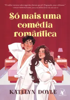 Baixar Livro Só Mais Uma Comédia Romântica - Katelyn Doyle em ePub PDF Mobi ou Ler Online