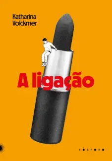 Baixar Livro A Ligação - Katharina Volckmer em ePub PDF Mobi ou Ler Online