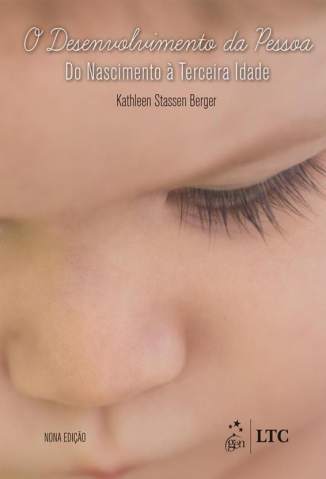 Baixar Livro O Desenvolvimento da Pessoa - do Nascimento à Terceira Idade - Kathleen Stassen Berger em ePub PDF Mobi ou Ler Online
