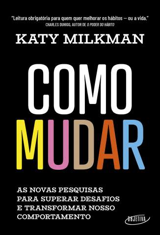 Baixar Livro Como Mudar - Katy Milkman em ePub PDF Mobi ou Ler Online