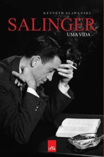 Baixar Salinger - Uma Vida - Kenneth Slawenski ePub PDF Mobi ou Ler Online