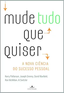 Baixar Livro Mude Tudo Que Quiser - Kerry Patterson em ePub PDF Mobi ou Ler Online