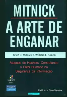 Baixar Livro A Arte de Enganar - Kevin D. Mitnick em ePub PDF Mobi ou Ler Online