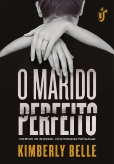 Baixar Livro O Marido Perfeito - Kimberly Belle em ePub PDF Mobi ou Ler Online