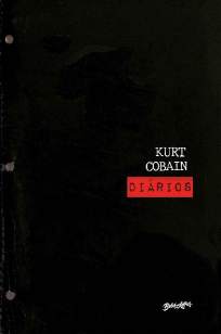 Baixar Livro Diários de Kurt Cobain - Kurt Cobain em ePub PDF Mobi ou Ler Online