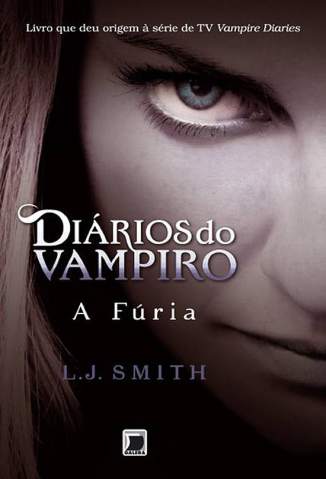 Baixar Livro A Fúria - Diários Do Vampiro Vol. 3 - L.J Smith em ePub PDF Mobi ou Ler Online