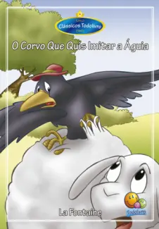 Baixar Livro O Corvo que quis imitar a Águia - La Fontaine em ePub PDF Mobi ou Ler Online