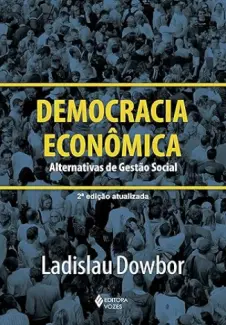 Baixar Livro Democracia Economica - Ladislau Dowbor em ePub PDF Mobi ou Ler Online