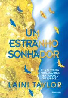 Baixar Livro Um Estranho Sonhador - Um Estranho Sonhador Vol. 1 - Laini Taylor em ePub PDF Mobi ou Ler Online