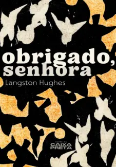 Baixar Livro Obrigado, Senhora - Langston Hughes em ePub PDF Mobi ou Ler Online