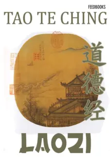 Baixar Livro Tao te Ching: o Livro do Caminho e da Virtude - Laozi em ePub PDF Mobi ou Ler Online