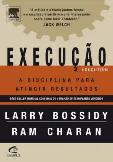 Baixar Livro Execução Larry Bossidy Ram Charan traduz - Larry Bossidy em ePub PDF Mobi ou Ler Online