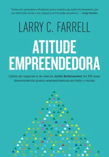 Baixar Livro Atitude Empreendedora - Larry C. Farrell em ePub PDF Mobi ou Ler Online