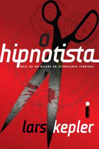 Baixar Livro O Hipnotista - Lars Kepler em ePub PDF Mobi ou Ler Online
