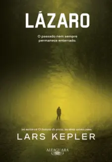 Baixar Livro Lázaro - Lars Kepler em ePub PDF Mobi ou Ler Online