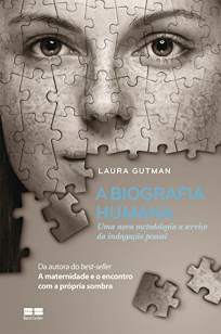 Baixar Livro A Biografia Humana - Laura Gutman em ePub PDF Mobi ou Ler Online
