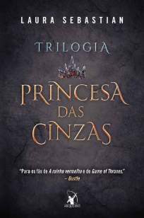 Baixar Livro Box Trilogia Princesa das Cinzas - Laura Sebastian em ePub PDF Mobi ou Ler Online