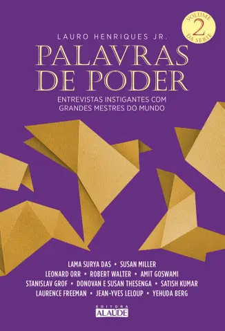 Baixar Livro Palavras de Poder, Vol 2: Entrevistas Instigantes com Grandes Mestres do Mundo - Lauro Jr. Henriques em ePub PDF Mobi ou Ler Online