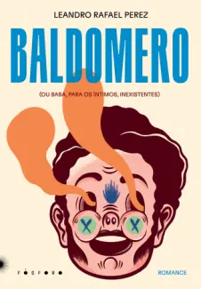 Baixar Livro Baldomero - Leandro Rafael Perez em ePub PDF Mobi ou Ler Online