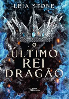 Baixar Livro O Último rei Dragão - Leia Stone em ePub PDF Mobi ou Ler Online
