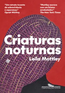 Baixar Livro Criaturas Noturnas - Leila Mottley em ePub PDF Mobi ou Ler Online