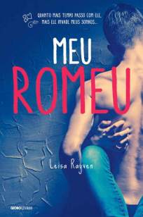 Baixar Livro Meu Romeu - Série Meu Romeu Vol. 1 - Leisa Rayven em ePub PDF Mobi ou Ler Online