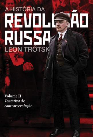 Baixar Livro A História da Revolução Russa Vol. 2 - Leon Trótski em ePub PDF Mobi ou Ler Online