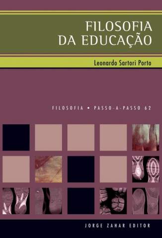 Baixar Livro Filosofia da Educação - Leonardo Sartori Porto em ePub PDF Mobi ou Ler Online