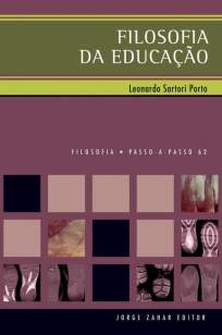 Baixar Livro Filosofia da Educação - Leonardo Sartori Porto em ePub PDF Mobi ou Ler Online