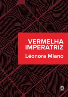 Baixar Livro Vermelha Imperatriz - Léonora Miano em ePub PDF Mobi ou Ler Online