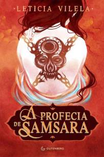 Baixar A Profecia de Samsara - Leticia Vilela ePub PDF Mobi ou Ler Online