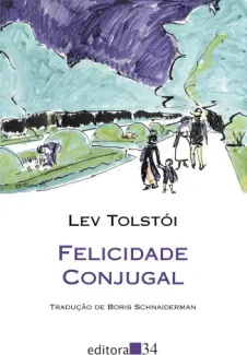 Baixar Livro Felicidade Conjugal - Lev Tolstói em ePub PDF Mobi ou Ler Online