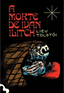 Baixar Livro A Morte de Ivan Ilitch - Liev Tolstói em ePub PDF Mobi ou Ler Online