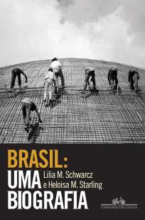Baixar Livro Brasil: uma Biografia - Lilia Moritz Schwarcz em ePub PDF Mobi ou Ler Online