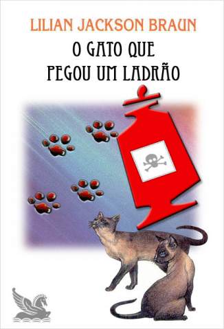 Baixar Livro O Gato que Pegou um Ladrão - Lilian Jackson Braun em ePub PDF Mobi ou Ler Online