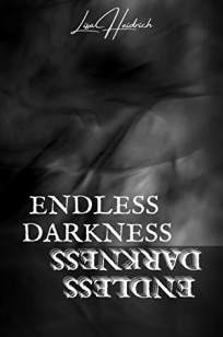 Baixar Livro Endless Darkness  - Endless Darkness  Vol. 1 - Lisa Heidrich em ePub PDF Mobi ou Ler Online
