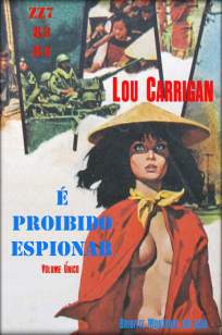 Baixar Livro É Proibido Espionar - Lou Carrigan em ePub PDF Mobi ou Ler Online
